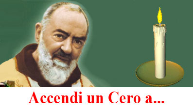 Accendi candela a San Pio da Pietrelcina